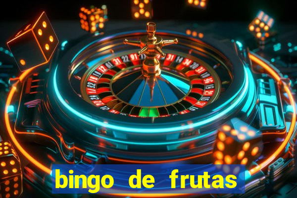 bingo de frutas para imprimir pdf